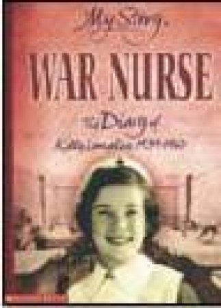 My UK Story: War Nurse - The Diary Of Kitty Langley, England 1934 - 1940 by Suzan Reid