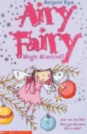 Magic Mischief by Margaret Ryan