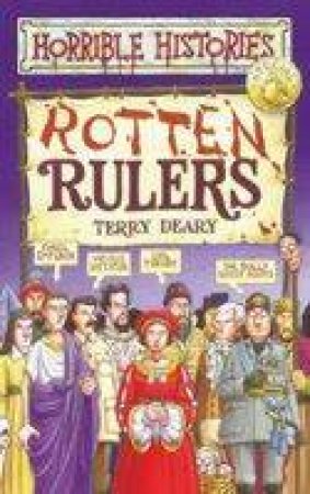 Horrible Histories Special: Rotten Rulers by Terry Deary