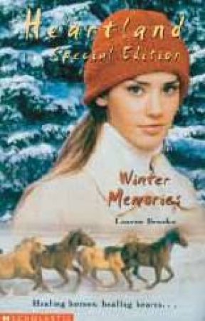 Heartland Special Edition: Winter Memories by Lauren Brooke