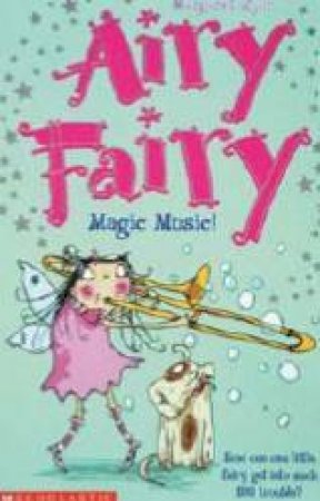 Magic Music! by Margaret Ryan