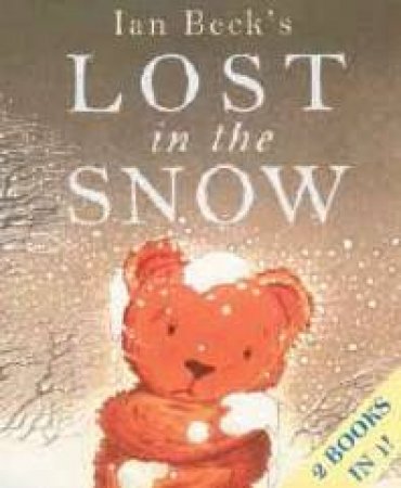 Lost In The Snow / Alone In The Woods by Ian Beck