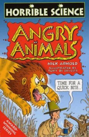 Horrible Science: Angry Animals by Nick Arnold