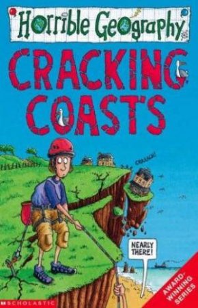 Horribly Geography: Cracking Coasts by Anita Ganeri