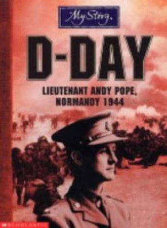 My Story: D-Day by Bryan Perrett