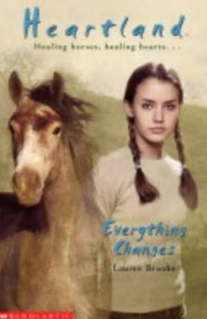 Everything Changes by Lauren Brooke