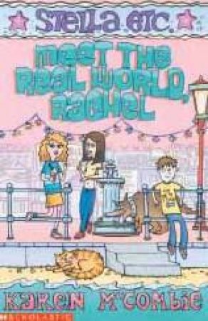 Meet The Real World, Rachel by Karen McCombie