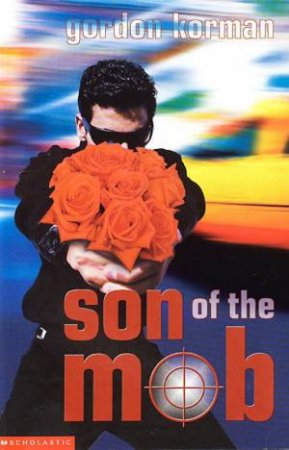 Son Of The Mob by Gordon Korman