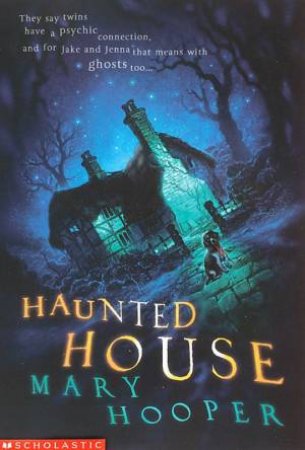 Haunted House by Mary Hooper