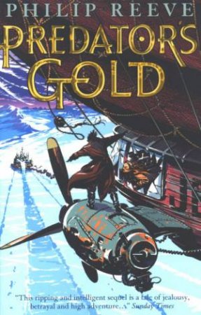 Predator's Gold by Philip Reeve