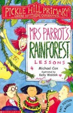 Pickle Hill Primary Miss Parrots Rainforest Lessons