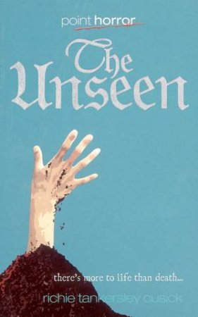 Point Horror: The Unseen by Richie Tankersley Cusick