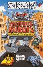 The Knowledge Riotous Robots