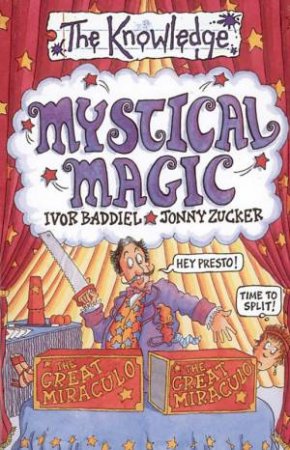 The Knowledge: Mystical Magic by Ivor Baddiel & Jonny Zucker