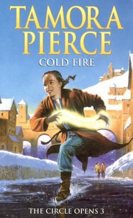 Cold Fire by Tamora Pierce