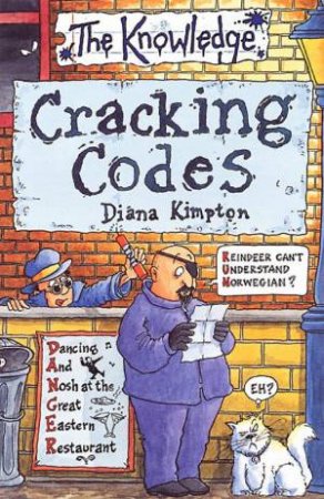 The Knowledge: Cracking Codes by Diana Kimpton