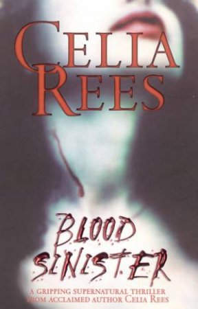 Blood Sinister by Celia Rees