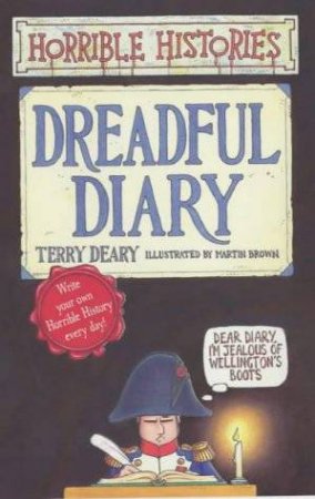 Horrible Histories: Dreadful Diary by Martin Brown