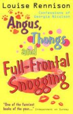 Angus Thongs And FullFrontal Snogging