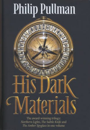 His Dark Materials Trilogy by Philip Pullman