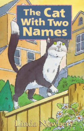 The Cat With Two Names by Linda Newbery