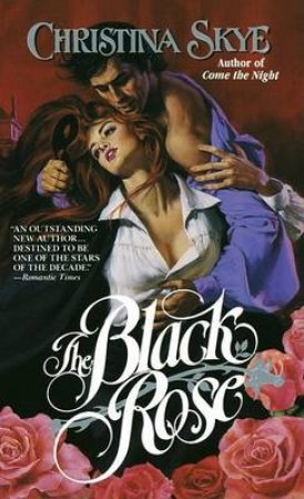 Black Rose by Christina Skye