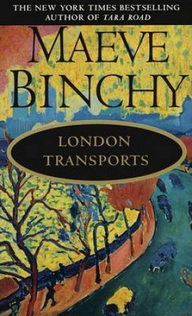 London Transports by Maeve Binchy