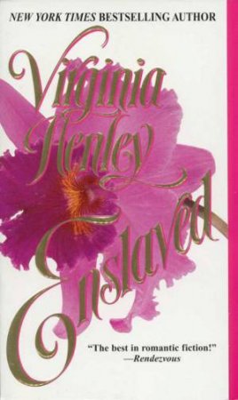 Enslaved by Virginia Henley