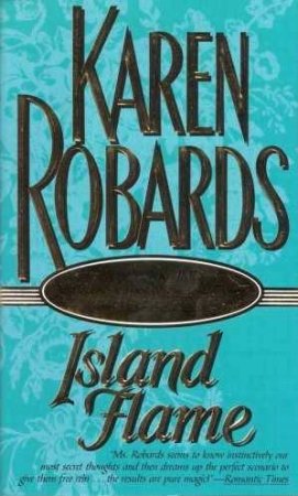 Island Flame by Karen Robards