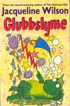 Glubbslyme: Corgi Yearling by Jacqueline Wilson