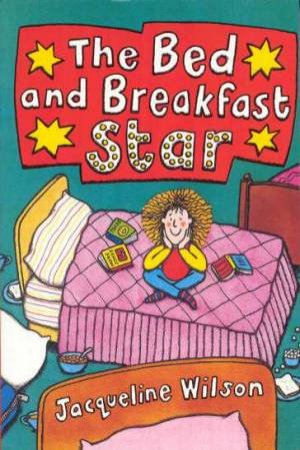 Corgi Yearling: Bed And Breakfast Star by Jacqueline Wilson