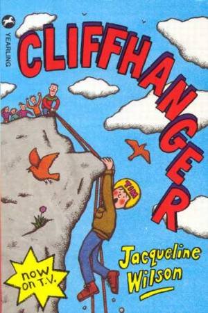 Cliffhanger: Corgi Yearling by Jacqueline Wilson