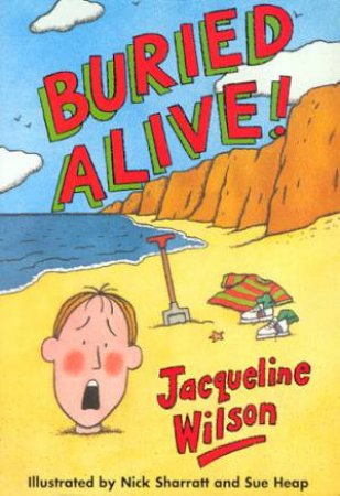 Buried Alive!: Corgi Yearling by Jacqueline Wilson