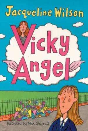 Vicky Angel by Jacqueline Wilson