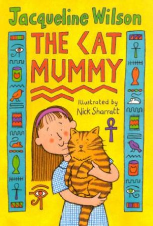 Corgi Yearling: The Cat Mummy by Jacqueline Wilson