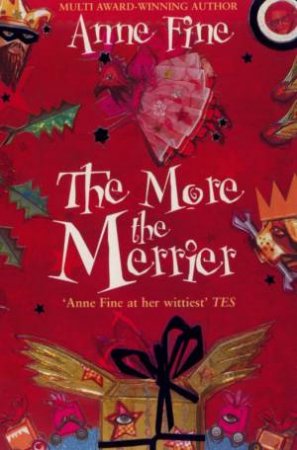 The More The Merrier by Anne Fine