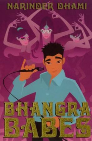 Bhangra Babes by Narinder Dhami