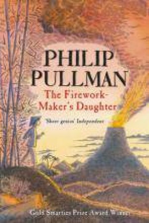 The Firework-Maker's Daughter by Philip Pullman