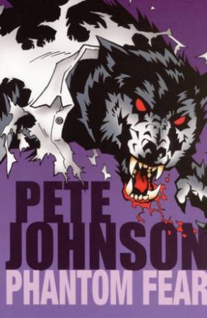 Phantom Fear by Pete Johnson