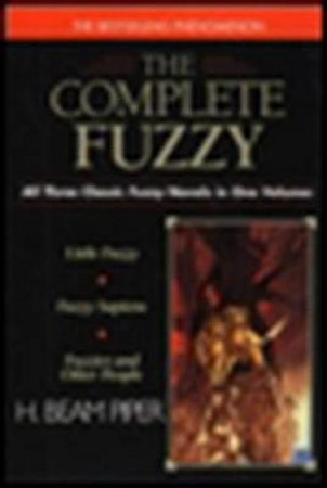 The Complete Fuzzy by H Beam Piper