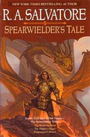 Spearwielder's Tale by R A Salvatore