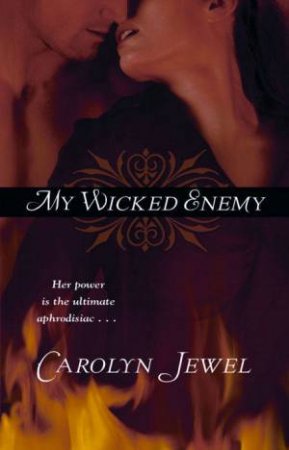 My Wicked Enemy by Carolyn Jewel