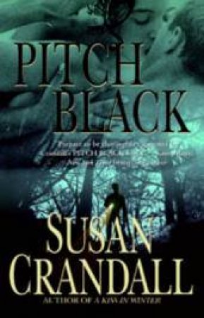 Pitch Black by Susan Crandall