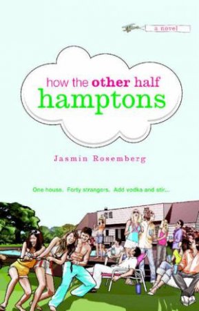 How the Other Half Hamptons by Jasmin Rosemberg