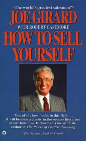 How To Sell Yourself by Joe Girard