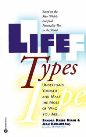 Life Types by Sandra Hirsh