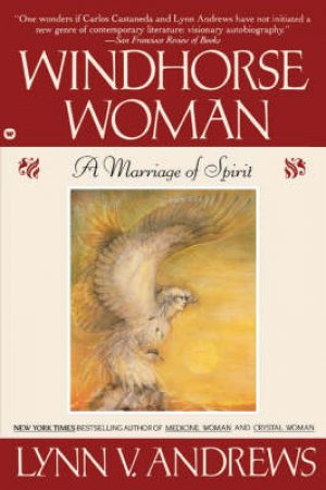 Windhorse Woman by Lynn V Andrews