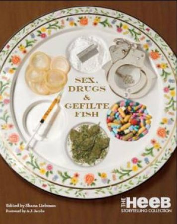 Sex, Drugs and Gefilte Fish by Various