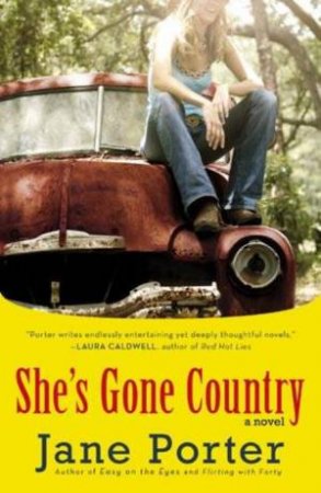 She's Gone Country by Jane Porter