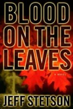 Blood On The Leaves